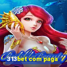 313bet com paga